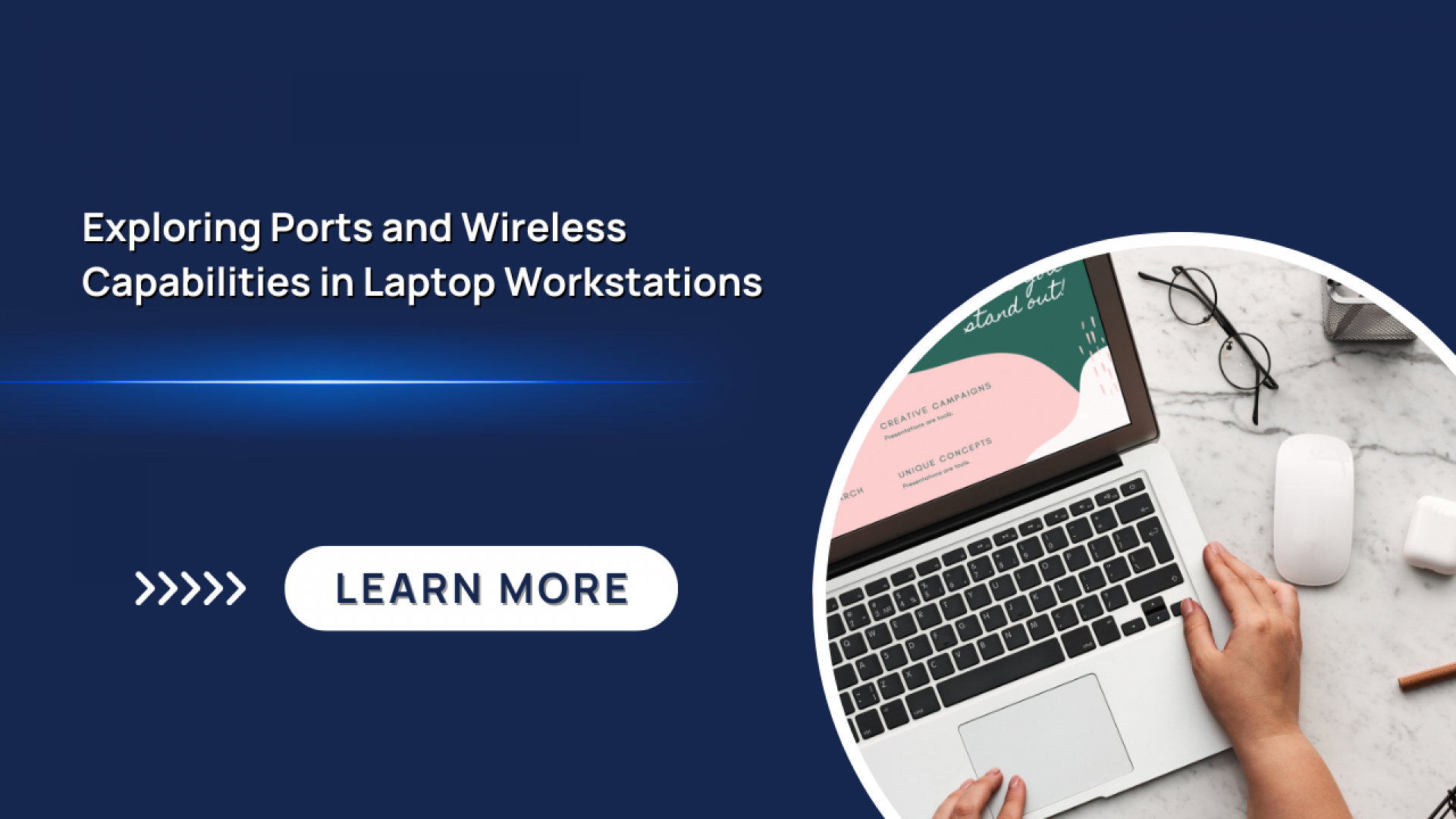 Exploring Ports and Wireless Capabilities in Laptop Workstations